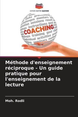 Méthode d'enseignement réciproque - Un guide pratique pour l'enseignement de la lecture