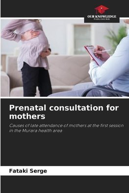 Prenatal consultation for mothers