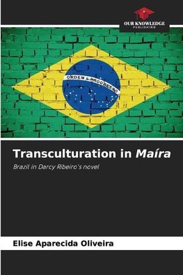 Transculturation in Maíra