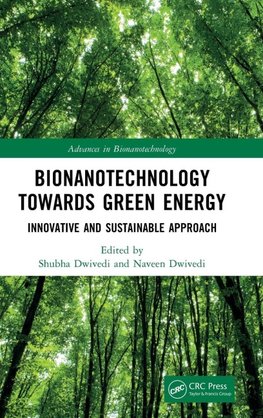 Bionanotechnology Towards Green Energy