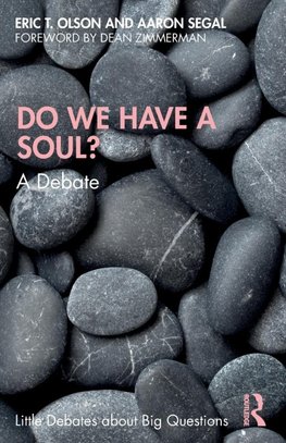 Do We Have a Soul?