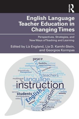 English Language Teacher Education in Changing Times