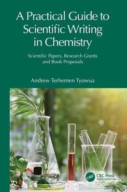 A Practical Guide to Scientific Writing in Chemistry