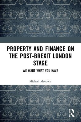 Property and Finance on the Post-Brexit London Stage