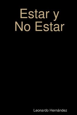 Estar y No Estar