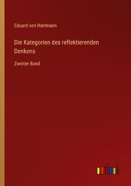 Die Kategorien des reflektierenden Denkens