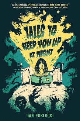 Tales to Keep You Up at Night