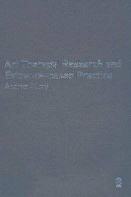 Gilroy, A: Art Therapy, Research and Evidence-based Practice