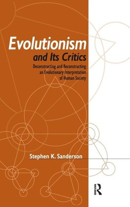 Evolutionism and Its Critics