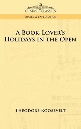 A Book-Lover's Holidays in the Open