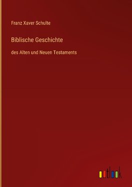 Biblische Geschichte