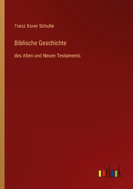 Biblische Geschichte