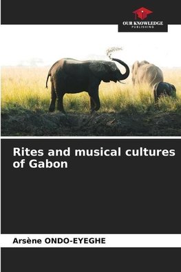 Rites and musical cultures of Gabon