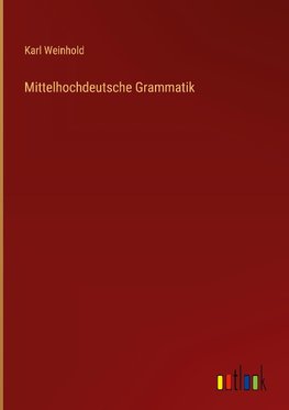 Mittelhochdeutsche Grammatik