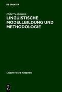 Linguistische Modellbildung und Methodologie