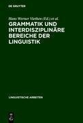 Grammatik und interdisziplinäre Bereiche der Linguistik