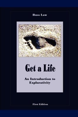 Get a Life - An Introduction to Explorativity