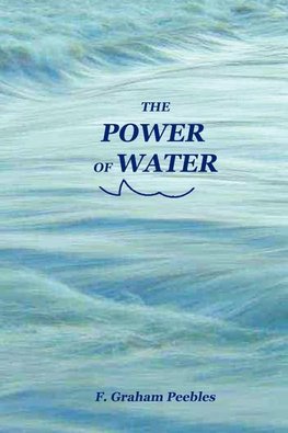 The Power of Water