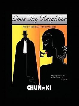 Love Thy Neighbor