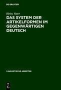 Das System der Artikelformen im gegenwärtigen Deutsch