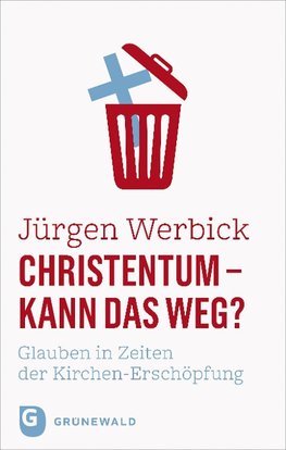 Christentum - kann das weg?