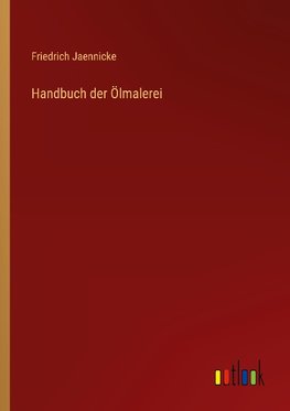 Handbuch der Ölmalerei