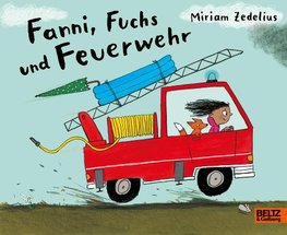 Fanni, Fuchs und Feuerwehr