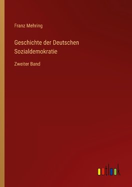 Geschichte der Deutschen Sozialdemokratie