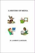 A History of Media