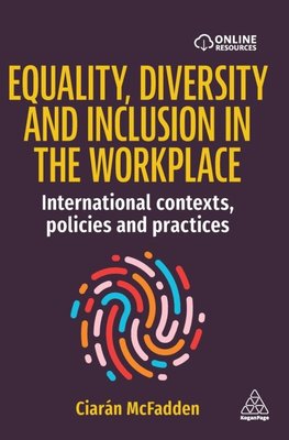 Equality, Diversity and Inclusion in the Workplace