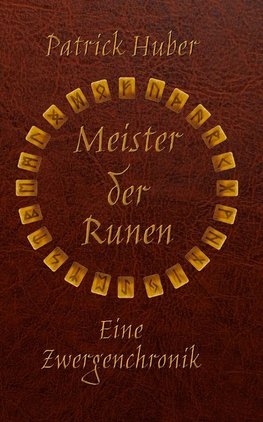 Meister der Runen - Eine Zwergenchronik