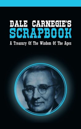 Dale Carnegie's Scrapbook