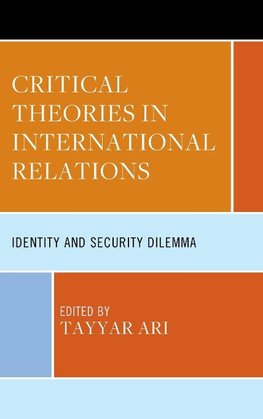 Critical Theories in International Relations