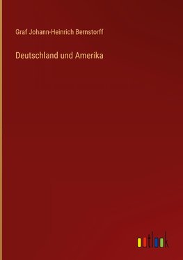 Deutschland und Amerika