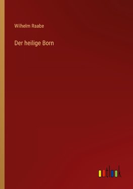 Der heilige Born