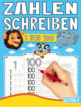 ZAHLEN SCHREIBEN LERNEN VON  1 BIS 100