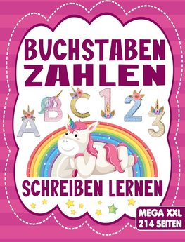 BUCHSTABEN UND ZAHLEN SCHREIBEN LERNEN - Für Mädchen und Jungen ab 4 Jahre