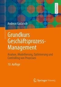 Grundkurs Geschäftsprozess-Management