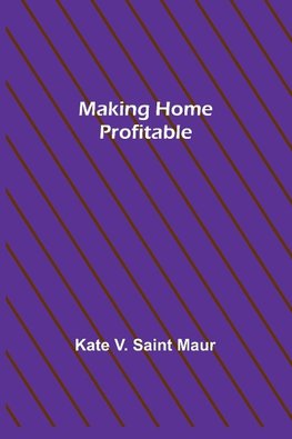 Making Home Profitable