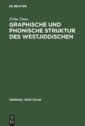 Graphische und phonische Struktur des Westjiddischen