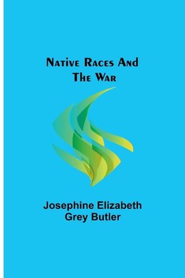 Native Races and the War