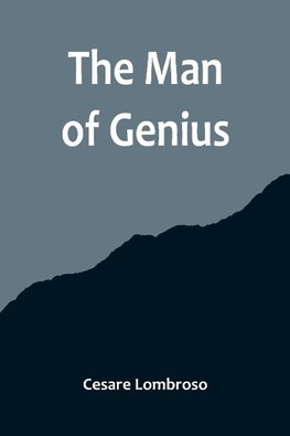 The Man of Genius