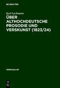 Über althochdeutsche Prosodie und Verskunst (1823/24)