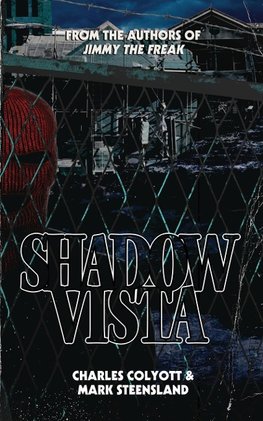 Shadow Vista