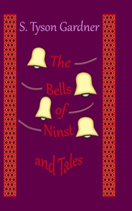 The Bells of Ninst and Tales