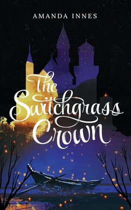 The Switchgrass Crown