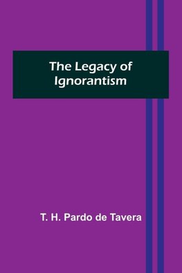 The Legacy of Ignorantism