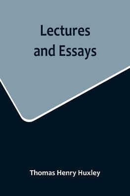 Lectures and Essays