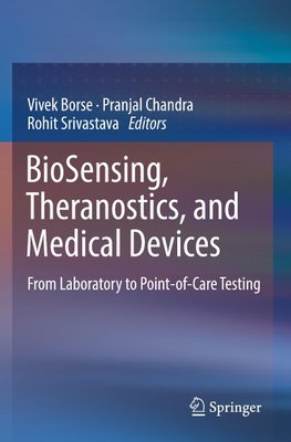 BioSensing, Theranostics, and Medical Devices