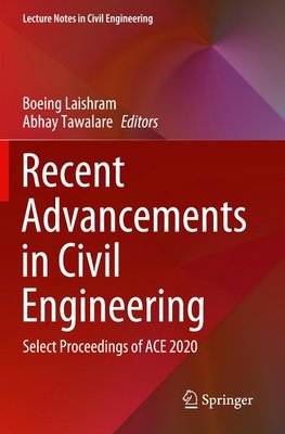 Recent Advancements in Civil Engineering